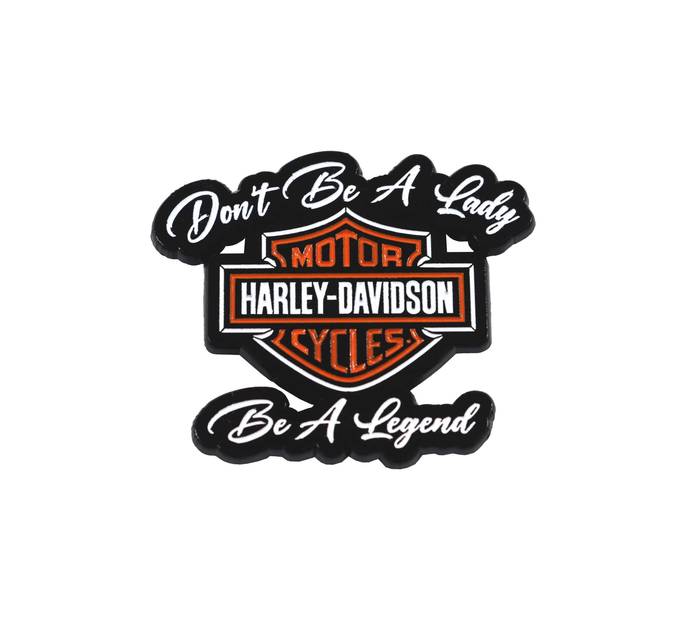 Don’t Be a Lady Pin