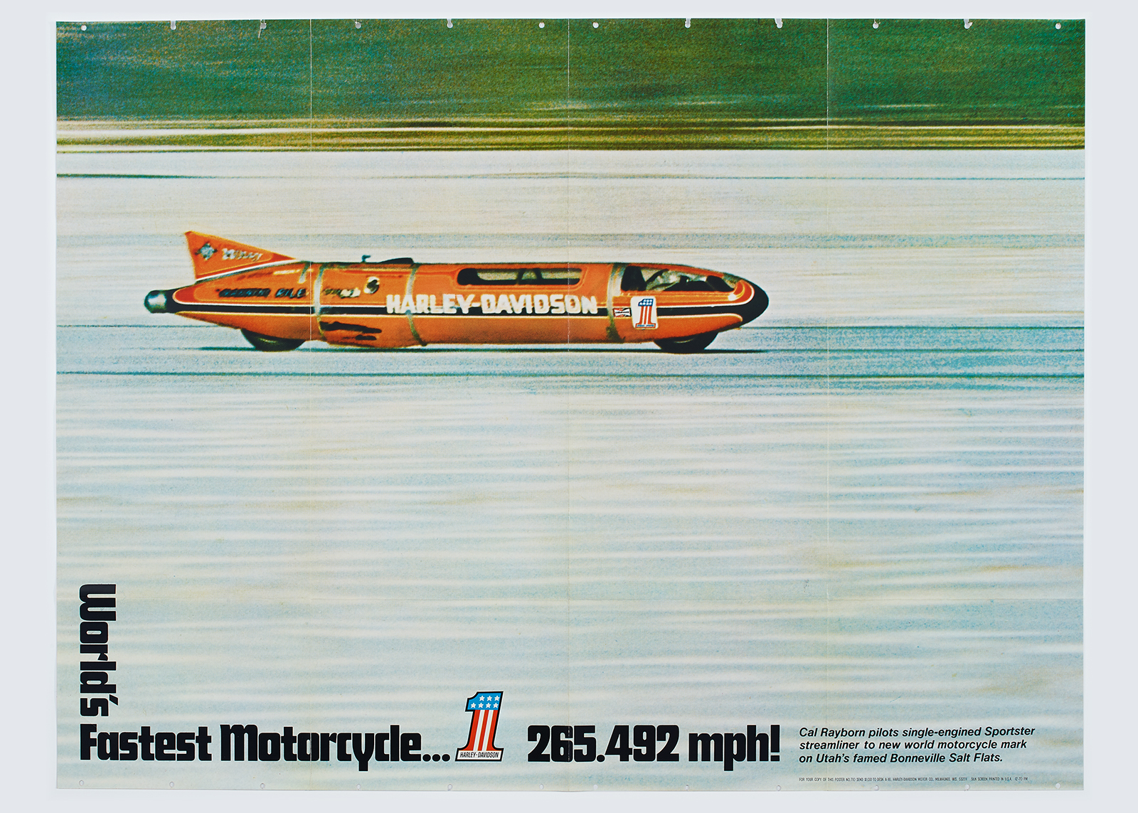 An orange, rocket shaped Harley races through the Bonneville Salt Flats. The text reads “World’s Fastest Motorcycle... 265.492 mph. Cal Rayborn pilots single-engine Sportster streamliner to new motorcycle mark on Utah’s famed Bonneville Salt Flats.”